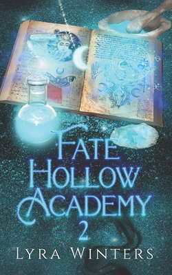 Fate Hollow Academy: Term 2 B0B2GMLWV5 Book Cover