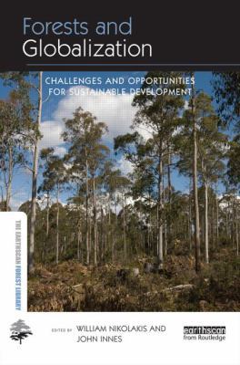 Forests and Globalization: Challenges and Oppor... 1138787396 Book Cover