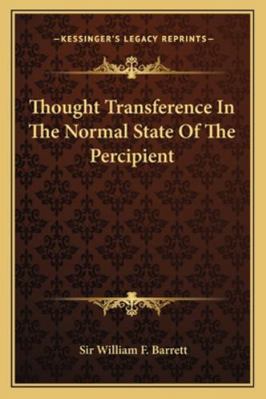 Thought Transference In The Normal State Of The... 1162840242 Book Cover