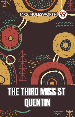 The Third Miss St Quentin 9360468207 Book Cover