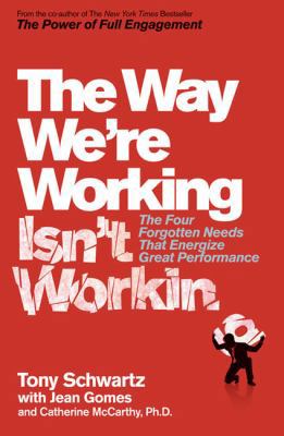 The Way We're Working Isn't Working: The Four F... 0857200488 Book Cover