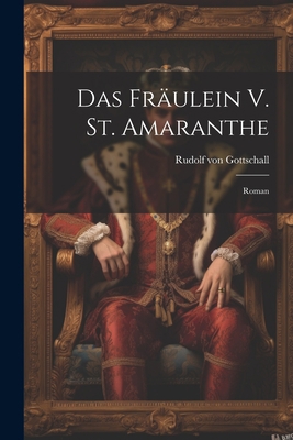 Das Fräulein V. St. Amaranthe: Roman 1022094874 Book Cover