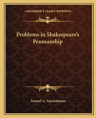Problems in Shakespeare's Penmanship 1162589442 Book Cover