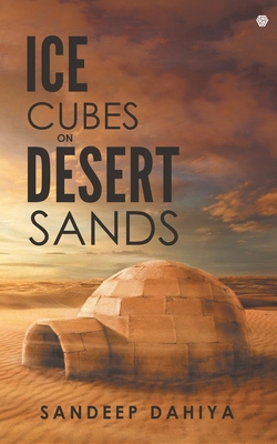 Ice Cubes On Desert Sand 9388333179 Book Cover