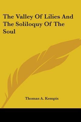 The Valley Of Lilies And The Soliloquy Of The Soul 1428644059 Book Cover