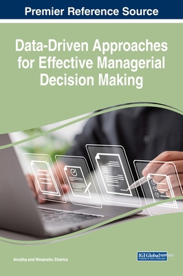 Data-Driven Approaches for Effective Managerial... 1668475685 Book Cover