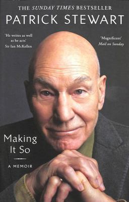 Making It So: A Memoir 1398512974 Book Cover