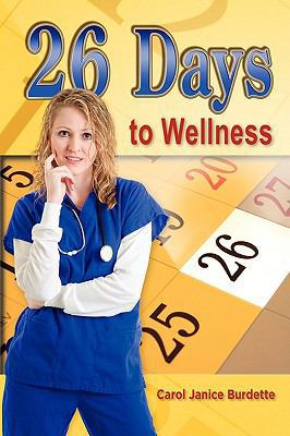 26 Days to Wellness 193492573X Book Cover