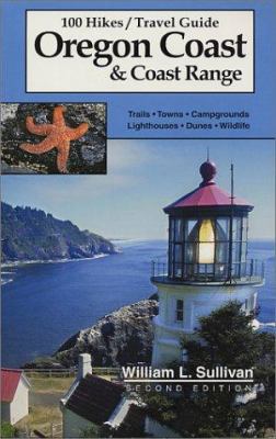 100 Hikes/Travel Guide: Oregon Coast & Coast Ra... 096778302X Book Cover