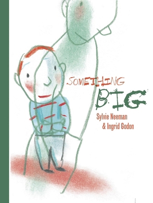 Something Big 159270140X Book Cover
