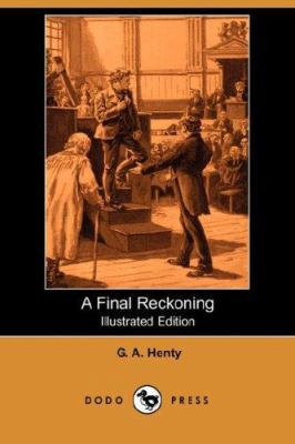 A Final Reckoning (Illustrated Edition) (Dodo P... 1406562149 Book Cover