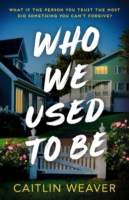 Who We Used to Be 1805089315 Book Cover