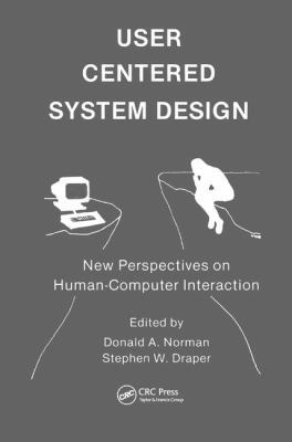 User Centered System Design: New Perspectives o... 1138432938 Book Cover