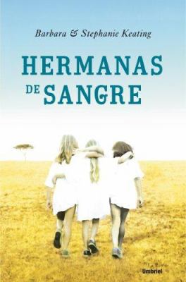Hermanas de Sangre = Blood Sisters [Spanish] 8489367310 Book Cover
