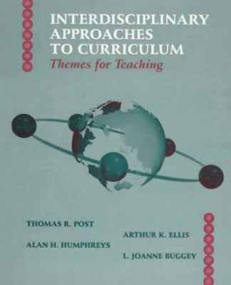 Interdisciplinary Approaches to Curriculum: The... 0132277786 Book Cover