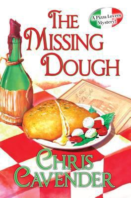 The Missing Dough (A Pizza Lovers Mystery) 0758271549 Book Cover