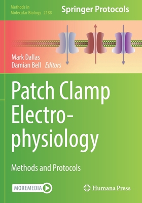 Patch Clamp Electrophysiology: Methods and Prot... 1071608207 Book Cover