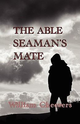 The Able Seaman's Mate 1595944095 Book Cover