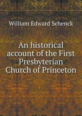 An historical account of the First Presbyterian... 5519135150 Book Cover