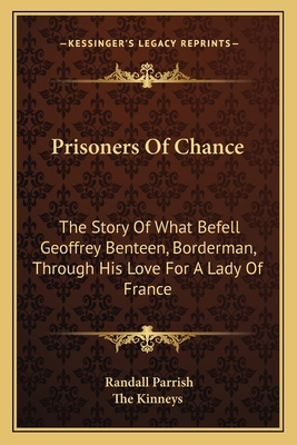 Prisoners Of Chance: The Story Of What Befell G... 1163721549 Book Cover