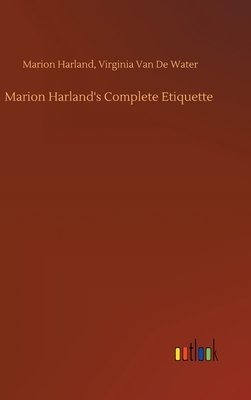 Marion Harland's Complete Etiquette 3752400420 Book Cover