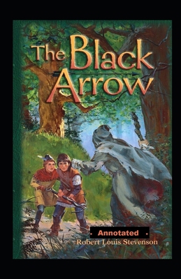 Paperback The Black Arrow Annotated Book