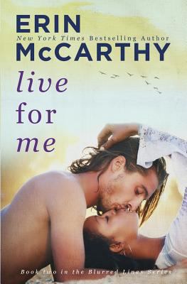 Live For Me (Blurred Lines) 1500176761 Book Cover