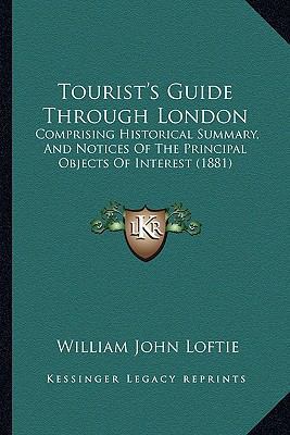 Tourist's Guide Through London: Comprising Hist... 1165144395 Book Cover