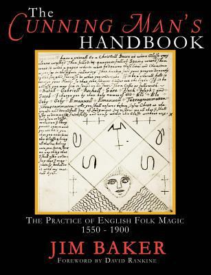 The Cunning Man's Handbook: The Practice of Eng... 1905297688 Book Cover