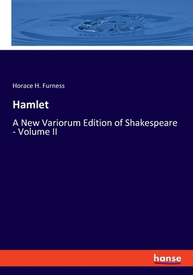 Hamlet: A New Variorum Edition of Shakespeare -... 3348107229 Book Cover