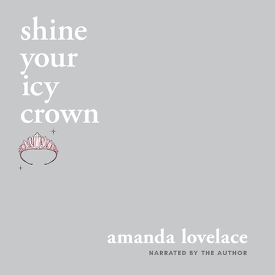 Shine Your Icy Crown B0C7CZ87HQ Book Cover