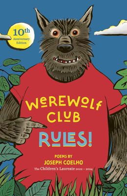 Werewolf Club Rules!: And Other Poems 1847804527 Book Cover