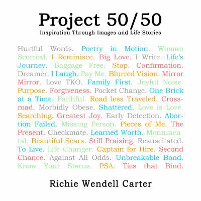 Hardcover Project 50/50 : Inspiration Through Images and Life Stories Book