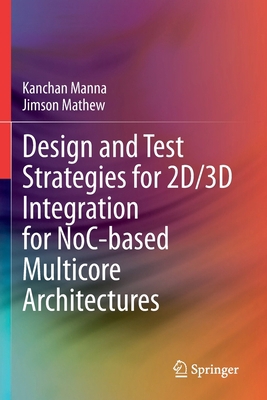 Design and Test Strategies for 2d/3D Integratio... 3030313123 Book Cover