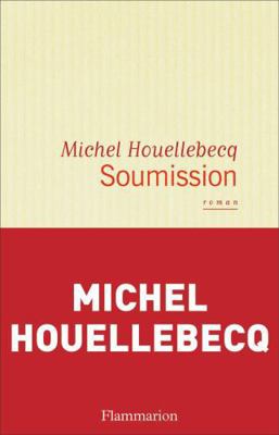 Soumission [French] 2081354802 Book Cover