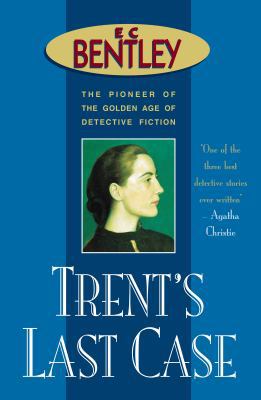 Trent's Last Case 075511583X Book Cover