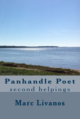 Panhandle Poet: second helpings 1522813020 Book Cover