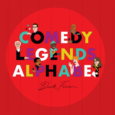 Comedy Legends Alphabet B0BN3MH95Q Book Cover