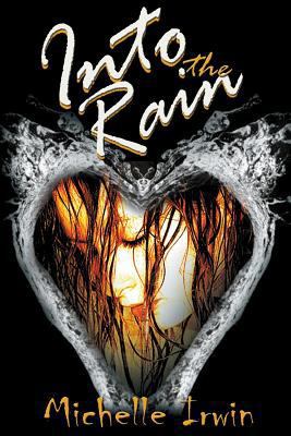 Into the Rain (Daughter of Fire, #3) 1925296229 Book Cover