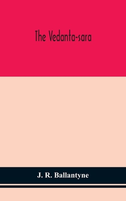 The Vedanta-Sara 9354153402 Book Cover
