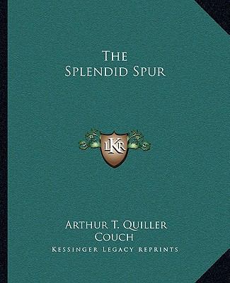 The Splendid Spur 1162708921 Book Cover