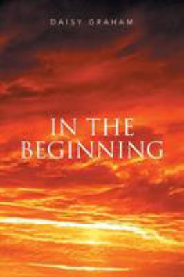 In the Beginning 1499098618 Book Cover