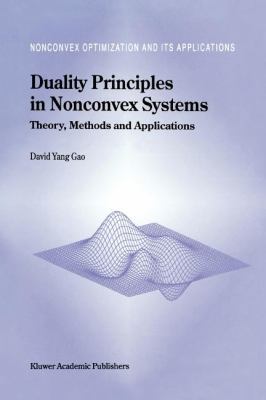 Duality Principles in Nonconvex Systems: Theory... 1441948252 Book Cover