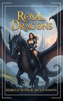 Royal Dragons: An Epic Fantasy B0DQVHZD8R Book Cover
