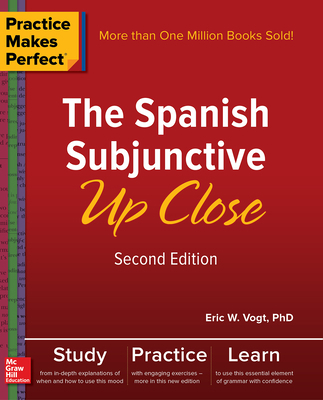 Practice Makes Perfect: The Spanish Subjunctive... 1260010740 Book Cover
