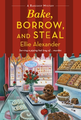 Bake, Borrow, and Steal: A Bakeshop Mystery            Book Cover