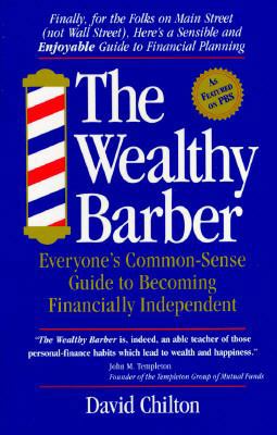 The Wealthy Barber: Everyone's Common-Sense Gui... 1559580968 Book Cover