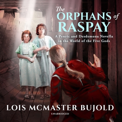 The Orphans of Raspay Lib/E: A Penric and Desde... 1094193666 Book Cover