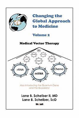 Changing the Global Approach to Medicine, Volum... 1450282199 Book Cover