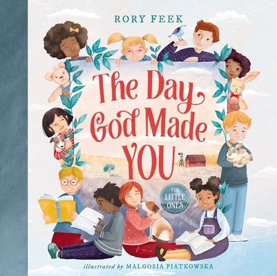 The Day God Made You for Little Ones 1400223520 Book Cover